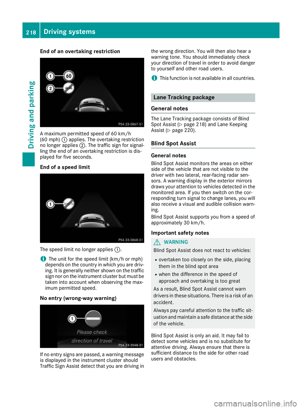 MERCEDES-BENZ GLE COUPE 2015  Owners Manual End of an overtaking restriction
A maximum permitted speed of 60 km/h
(60 mph) :applies. The overtaking restriction
no longer applies ;. The traffic sign for signal-
ling the end of an overtaking rest