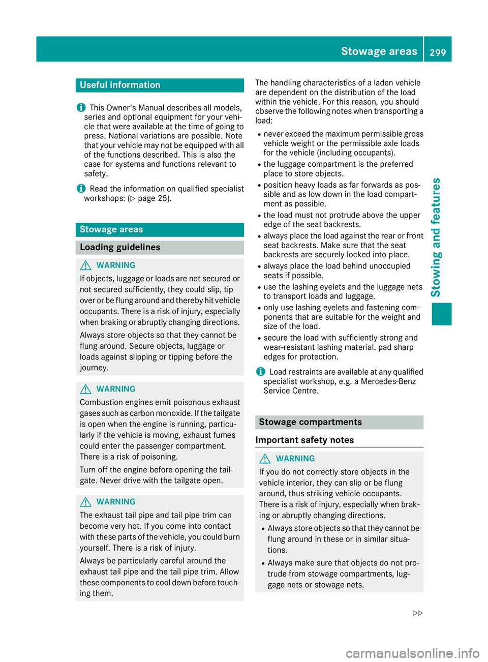 MERCEDES-BENZ GLE COUPE 2015 Owners Manual Useful information
i This Owner's Manual describes all models,
series and optional equipment for your vehi-
cle that were available at the time of going to
press. National variations are possible. MERCEDES-BENZ GLE COUPE 2015 Owners Manual Useful information
i This Owner's Manual describes all models,
series and optional equipment for your vehi-
cle that were available at the time of going to
press. National variations are possible.