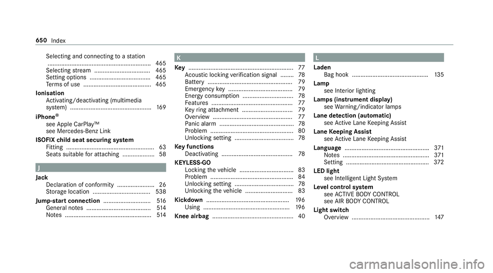 MERCEDES-BENZ GLE SUV 2019 Owners Manual Selecting and connecting
toast ation
............................................................ .465
Selecting stre am ................................ .465
Setting options ......................... MERCEDES-BENZ GLE SUV 2019 Owners Manual Selecting and connecting
toast ation
............................................................ .465
Selecting stre am ................................ .465
Setting options .........................