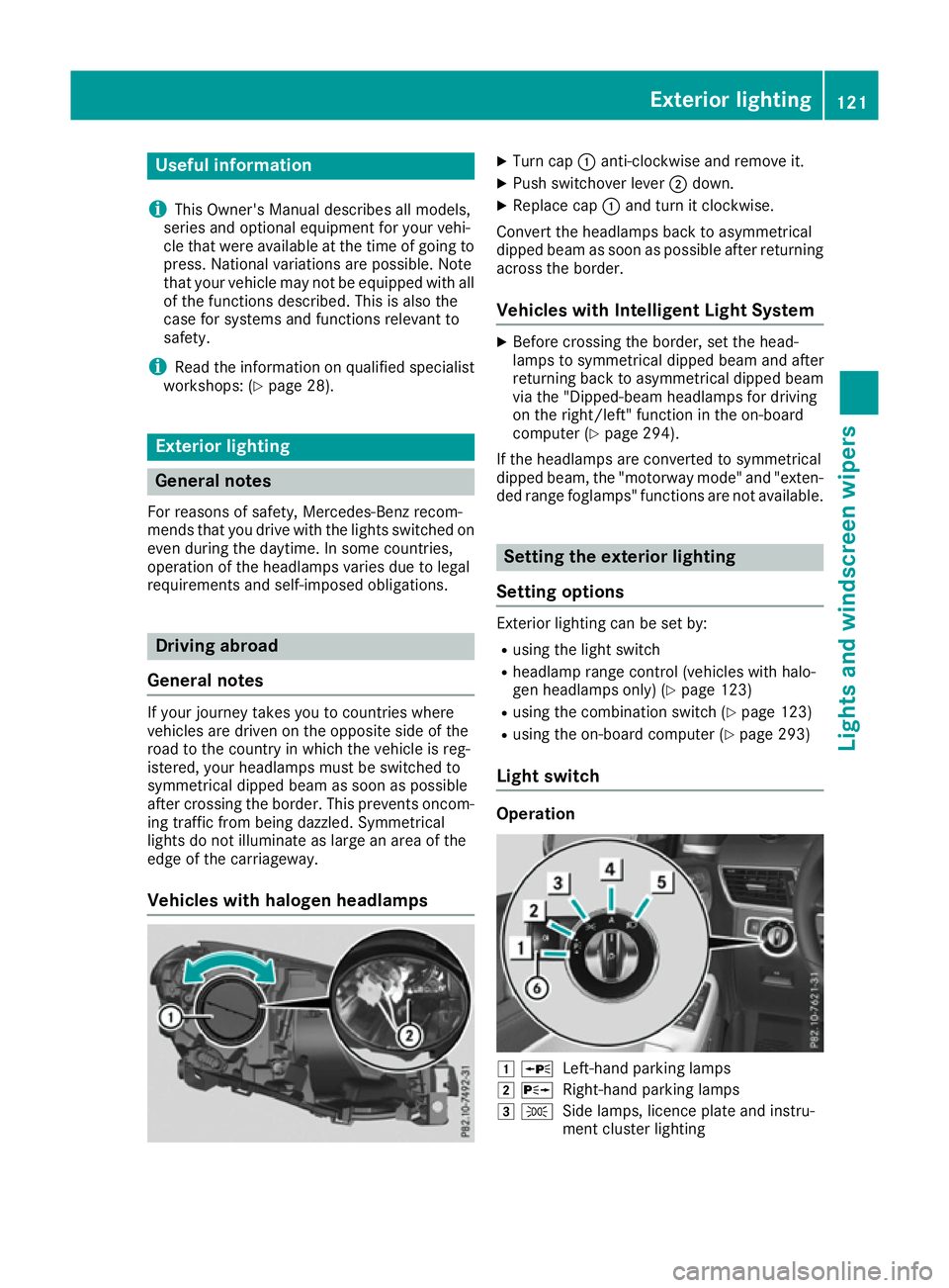 MERCEDES-BENZ GLE SUV 2015  Owners Manual Useful information
i This Owner's Manual describes all models,
series and optional equipment for your vehi-
cle that were available at the time of going to
press. National variations are possible.