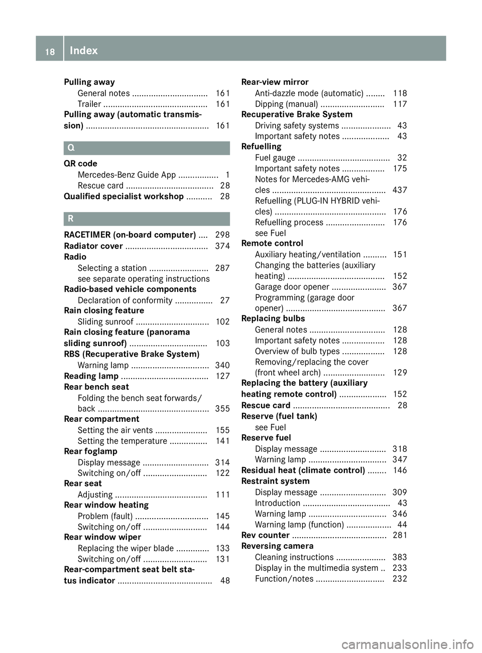 MERCEDES-BENZ GLE SUV 2015  Owners Manual Pulling away
General notes ................................ 161
Trailer ............................................ 161
Pulling away (automatic transmis-
sion) .......................................