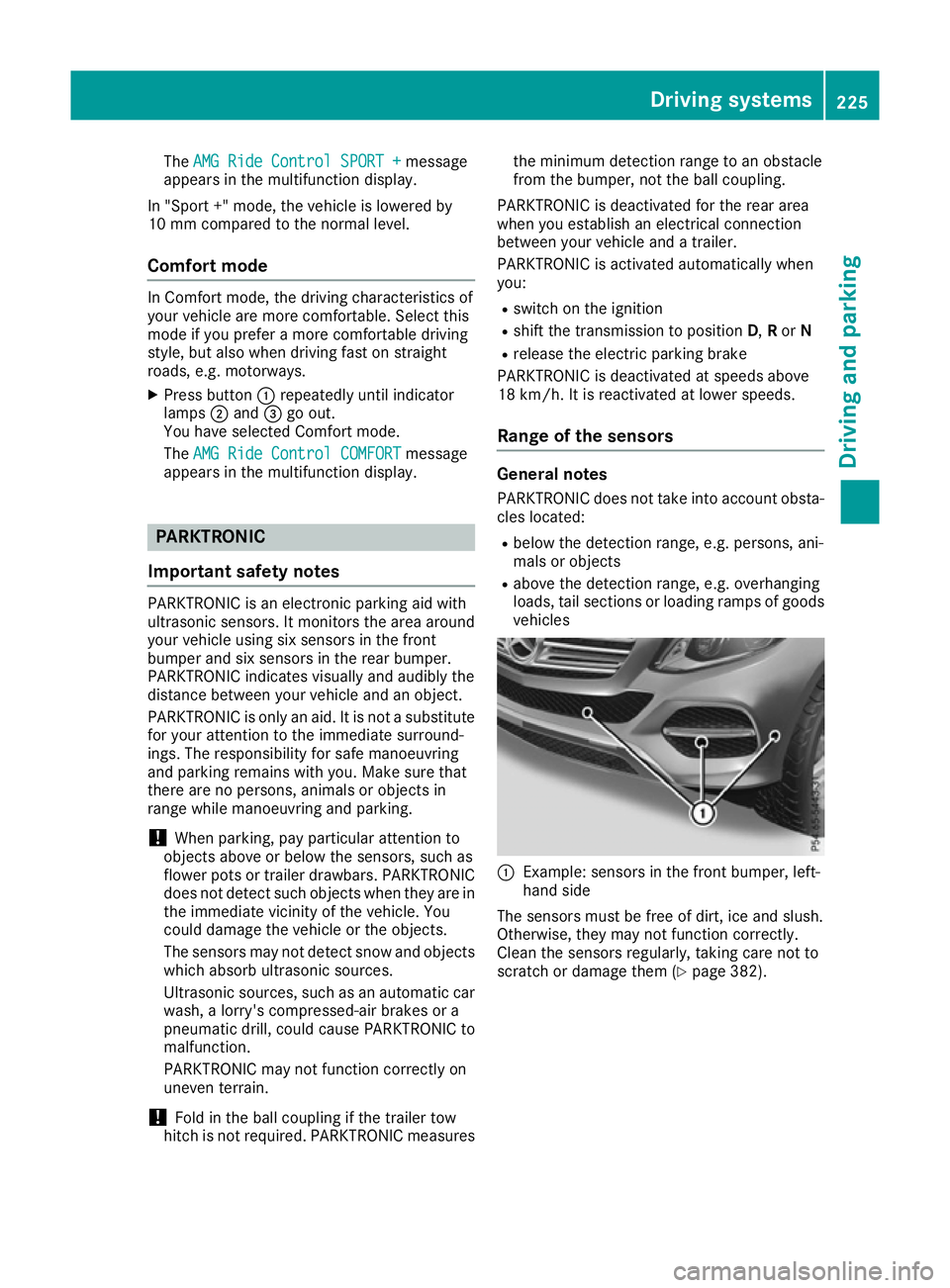 MERCEDES-BENZ GLE SUV 2015 Owners Manual The
AMG Ride Control SPORT +
AMG Ride Control SPORT + message
appears in the multifunction display.
In "Sport +" mode, the vehicle is lowered by
10 mm compared to the normal level.
Comfort mod MERCEDES-BENZ GLE SUV 2015 Owners Manual The
AMG Ride Control SPORT +
AMG Ride Control SPORT + message
appears in the multifunction display.
In "Sport +" mode, the vehicle is lowered by
10 mm compared to the normal level.
Comfort mod