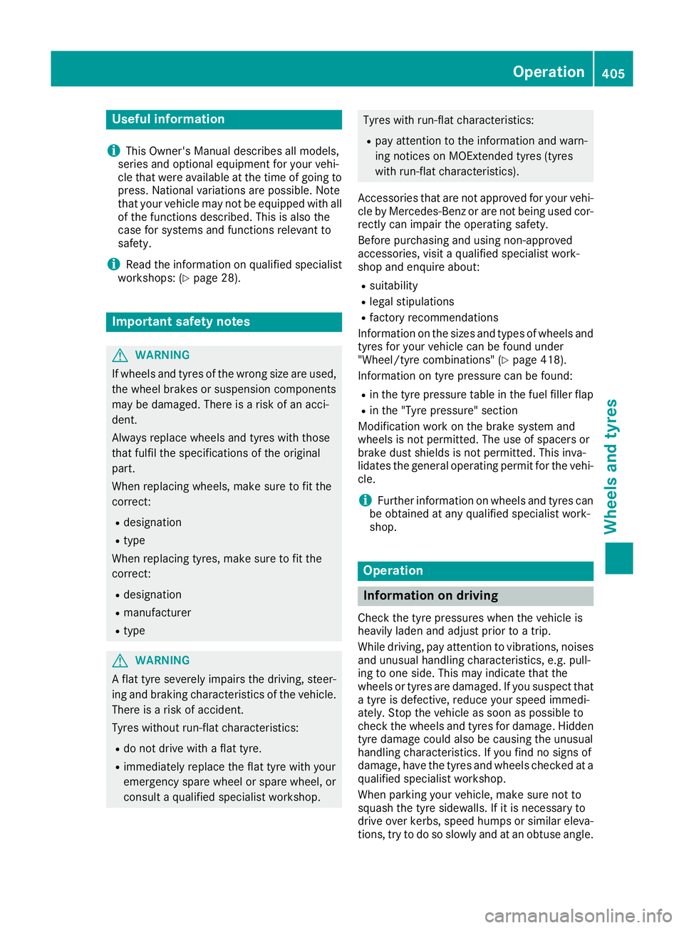 MERCEDES-BENZ GLE SUV 2015  Owners Manual Useful information
i This Owner's Manual describes all models,
series and optional equipment for your vehi-
cle that were available at the time of going to
press. National variations are possible.
