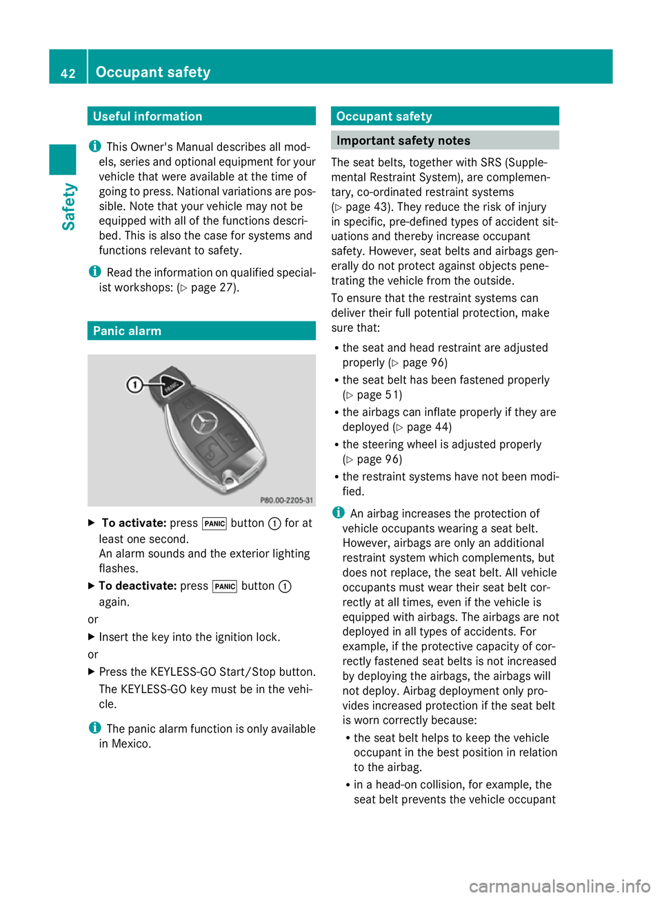 MERCEDES-BENZ GLK SUV 2012 Service Manual Useful information
i This Owner's Manual describes all mod-
els, series and optional equipment for your
vehicle that were available at the time of
going to press. National variations are pos-
sibl