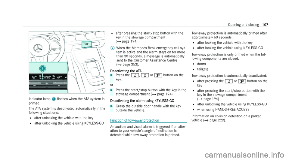 MERCEDES-BENZ GLS SUV 2022  Owners Manual �I�n�d�i�c�a�t�o�r� �l�a�m�p� 
�1� O�a�s�h�e�s� �w�h�e�n� �t �h�e� �A�T�A� �s�y�s�t�e�m� �i�s
�p�r�i�m�e�d�.
�T�h�e� �A�T�A� �s�y�s�t�e�m� �i�s� �d�e�a�c�t�i�v�a�t�e�d� �a�u�t�o�m�a�t�i�c�a�l�l�y� �i