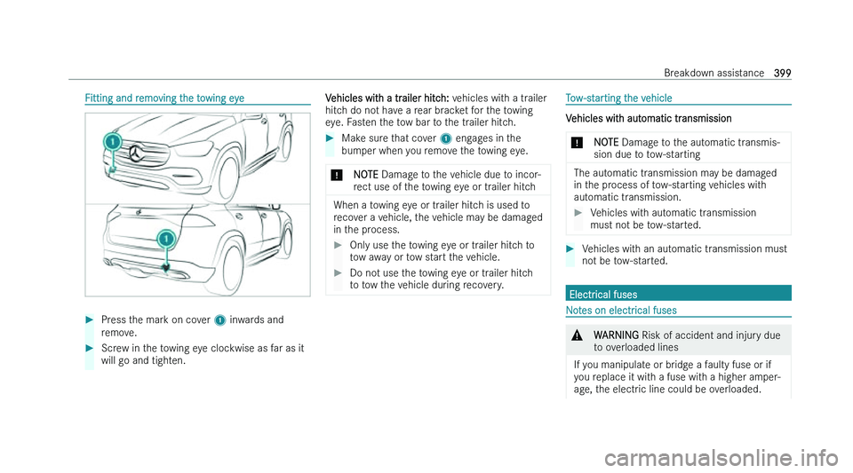 MERCEDES-BENZ GLS SUV 2022  Owners Manual �F�i�t�t�i�n�g� �a�n�d� �r�e�m�o�v�i�n�g� �t�h�e� �t�o�w�i�n�g� �e�y�e
�
�P�r�e�s�s� �t�h�e� �m�a�r�k� �o�n� �c�o�v�e�r�  �1� �i�n �w�a�r�d�s� �a�n�d
�r�e�m�o�v�e�. �
�S�c�r�e�w� �i�n� �t�h�e� �t�o�