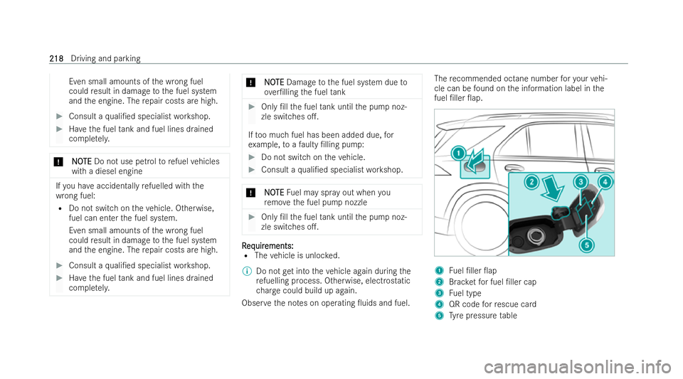 MERCEDES-BENZ GLS SUV 2021  Owners Manual Even small amounts of
the wrong fuel
could result in damage tothe fuel system
and the engine. The repair costs are high. #
Consult a quali/ed specialist workshop. #
Have the fuel tank and fuel lines 
