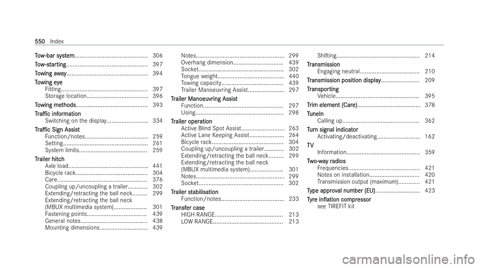 MERCEDES-BENZ GLS SUV 2021  Owners Manual T
T
o
o w
w -bar syst
-bar syst em
em............................................ 306
Tow
Tow -st
-star
arting
ting................................................. 397
To
To wing away
wing away......