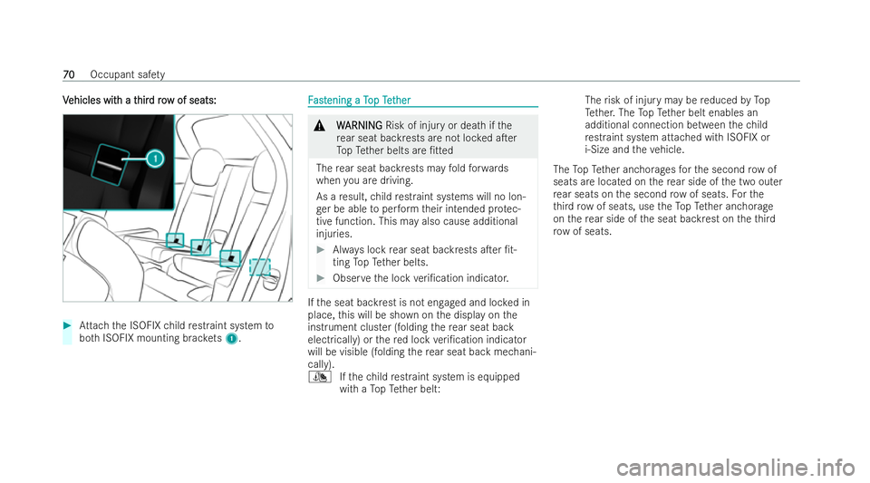 MERCEDES-BENZ GLS SUV 2021 Manual PDF V
V
ehicles wit
ehicles wit h a t
h a thir
hirdro
d ro w of seats:
w of seats: #
Attach the ISOFIX child restraint system to
bo th ISOFIX mounting brac kets 1. F
F
ast
ast ening a T
ening a T opTet
op