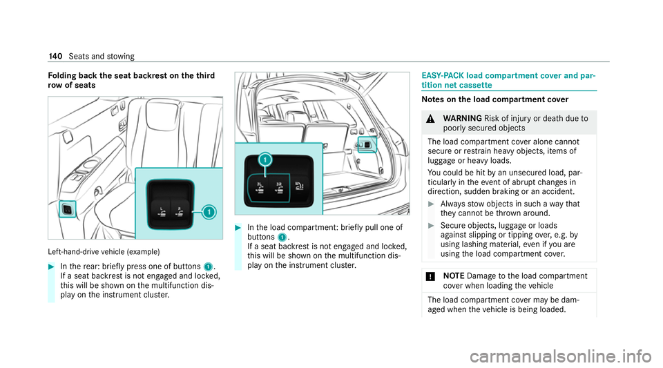 MERCEDES-BENZ GLS SUV 2020  Owners Manual Fo
lding back the seat backrest on theth ird
ro w of seats Left-hand-drive
vehicle (e xample) #
Inthere ar: brief ly press one of buttons 1.
If a seat backrest is not engaged and loc ked,
th is will b