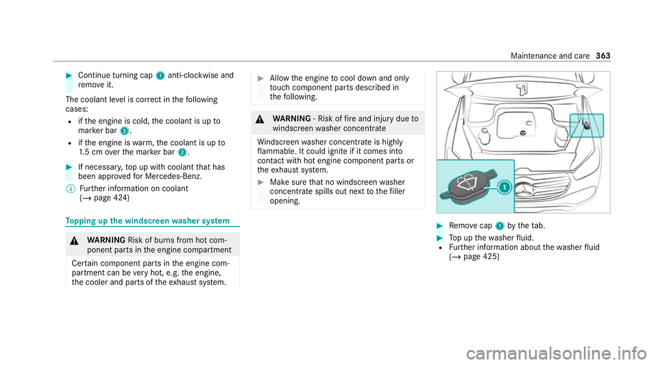 MERCEDES-BENZ GLS SUV 2020 Owners Manual #
Continue turning cap 1anti-clockwise and
re mo veit.
The coolant le vel is cor rect in thefo llowing
cases:
R ifth e engine is cold, the coolant is up to
mar ker bar 2.
R ifth e engine is warm,th e MERCEDES-BENZ GLS SUV 2020 Owners Manual #
Continue turning cap 1anti-clockwise and
re mo veit.
The coolant le vel is cor rect in thefo llowing
cases:
R ifth e engine is cold, the coolant is up to
mar ker bar 2.
R ifth e engine is warm,th e