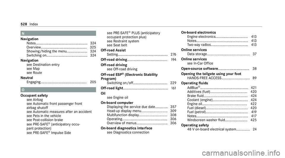 MERCEDES-BENZ GLS SUV 2020  Owners Manual N
Na vigation
No tes..................................................... 324
Overview............................................... 325
Showing/hiding the menu..................... 324
Switching on.