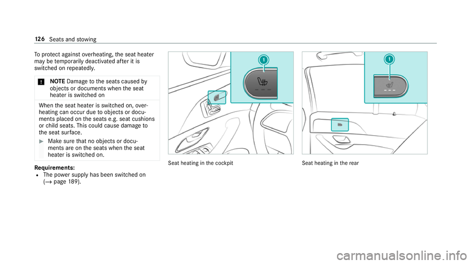MERCEDES-BENZ GLS SUV 2019 Owners Manual To
protect against overheating, the seat heater
may be temp orarily deactivated af ter it is
switched on repeatedly.
* NO
TEDama getothe seats caused by
objects or documents when the seat
heater is sw MERCEDES-BENZ GLS SUV 2019 Owners Manual To
protect against overheating, the seat heater
may be temp orarily deactivated af ter it is
switched on repeatedly.
* NO
TEDama getothe seats caused by
objects or documents when the seat
heater is sw