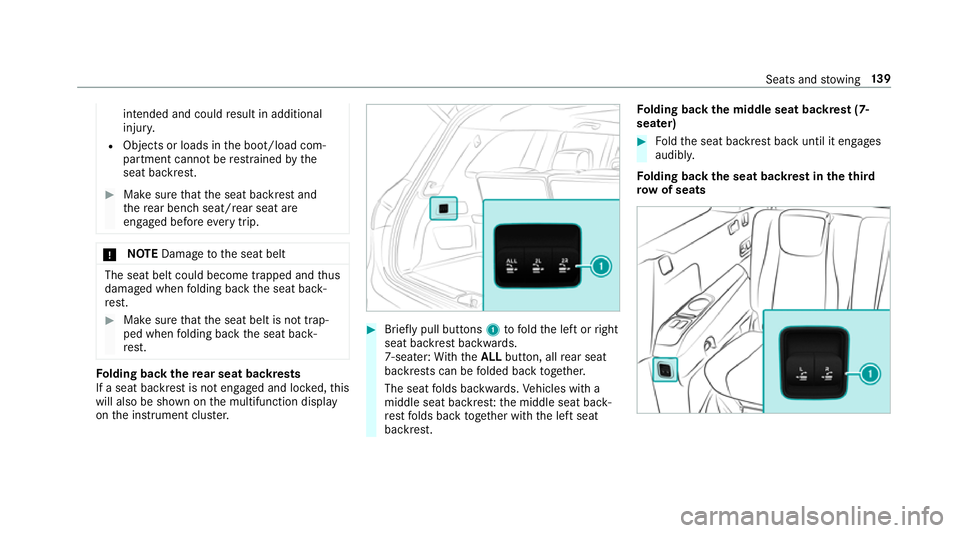 MERCEDES-BENZ GLS SUV 2019 Owners Manual intended and could
result in additional
injur y.
R Objects or loads in the boot/load com‐
partment cann otbe restra ined bythe
seat backrest. #
Make sure that the seat backrest and
th ere ar ben chs MERCEDES-BENZ GLS SUV 2019 Owners Manual intended and could
result in additional
injur y.
R Objects or loads in the boot/load com‐
partment cann otbe restra ined bythe
seat backrest. #
Make sure that the seat backrest and
th ere ar ben chs