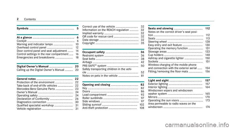 MERCEDES-BENZ GLS SUV 2019 Owners Manual Symbols
........................................................ 5At
agl ance .................................................... 6
Cockpit ........................................................... MERCEDES-BENZ GLS SUV 2019 Owners Manual Symbols
........................................................ 5At
agl ance .................................................... 6
Cockpit ...........................................................