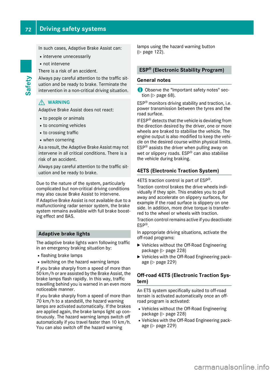 MERCEDES-BENZ GLS SUV 2016 Manual PDF In such cases, Adaptive Brake Assist can:
R intervene unnecessarily
R not intervene
There is a risk of an accident.
Always pay careful attention to the traffic sit- uation and be ready to brake. Termi MERCEDES-BENZ GLS SUV 2016 Manual PDF In such cases, Adaptive Brake Assist can:
R intervene unnecessarily
R not intervene
There is a risk of an accident.
Always pay careful attention to the traffic sit- uation and be ready to brake. Termi