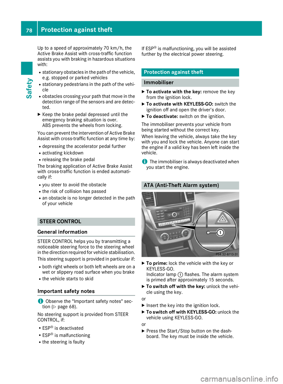 MERCEDES-BENZ GLS SUV 2016 Manual Online Up to a speed of approximately 70 km/h, the
Active Brake Assist with cross-traffic function
assists you with braking in hazardous situations with:
R stationary obstacles in the path of the vehicle,
e.