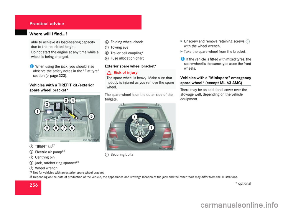 MERCEDES-BENZ ML SUV 2008 Owners Manual Where will I find...?
256 able to achieve its load-bearing capacity
due to the restricted height.
Do not start the engine at any time while a
wheel is being changed.
i When using the jack, you should MERCEDES-BENZ ML SUV 2008 Owners Manual Where will I find...?
256 able to achieve its load-bearing capacity
due to the restricted height.
Do not start the engine at any time while a
wheel is being changed.
i When using the jack, you should