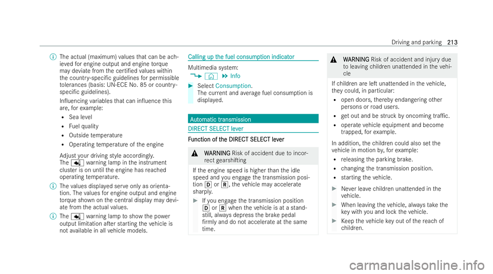 MERCEDES-BENZ S-CLASS SALOON 2022  Owners Manual %
The actual (maximum) values that can be ach-
ie ve dfo r engine output and engine torque
may deviate from the certi/ed values within
th e count ry-speci/c guidelines for permissible
to lerances (b