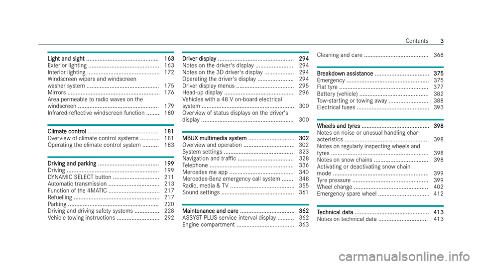 MERCEDES-BENZ S-CLASS SALOON 2022  Owners Manual Light and sight
Light and sight
............................................ 163 163
Exterior lighting ........................................... 163
Interior lighting ...............................