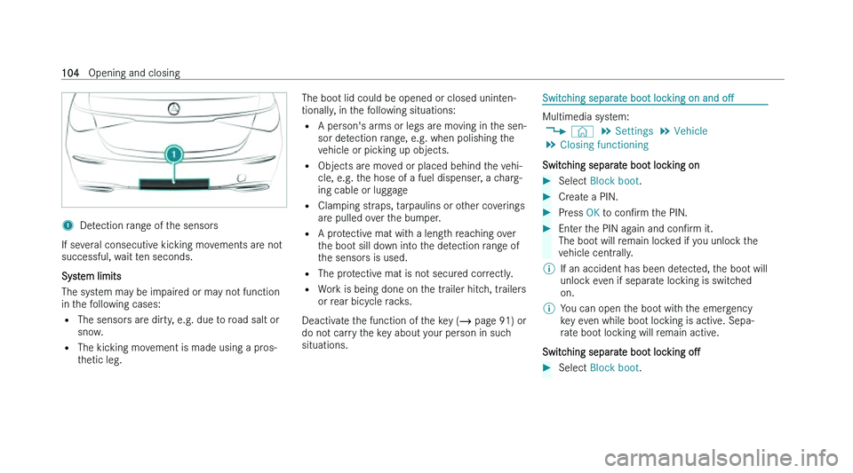 MERCEDES-BENZ S-CLASS SALOON LONG 2022  Owners Manual �1
�D�e�t�e�c�t�i�o�n� �r�a�n�g�e� �o�f� �t�h�e� �s�e�n�s�o�r�s
�I�f� �s�e�v�e�r�a�l� �c�o�n�s�e�c�u�t�i�v�e� �k�i�c�k�i�n�g� �m�o�v�e�m�e�n�t�s� �a�r�e� �n�o�t
�s�u�c�c�e�s�s�f�u�l�,� �w �a�i�t� �t�e