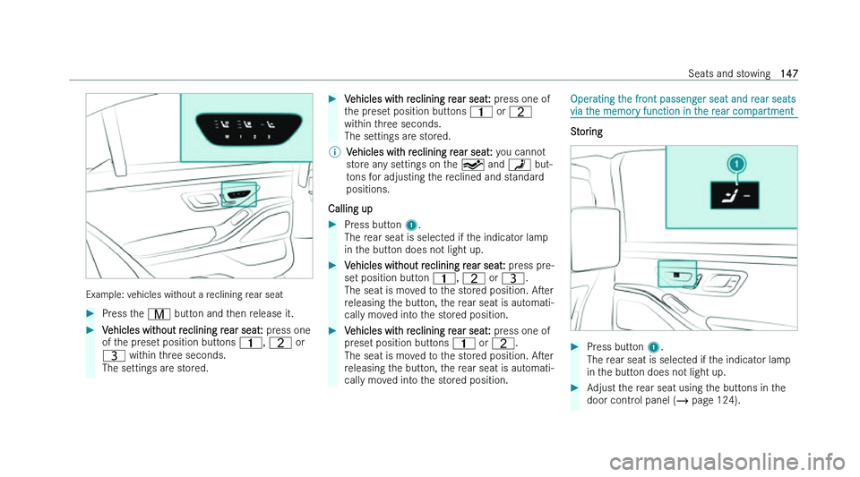 MERCEDES-BENZ S-CLASS SALOON LONG 2022  Owners Manual �E�x�a�m�p�l�e�:� �v�e�h�i�c�l�e�s� �w�i�t�h�o�u�t� �a� �r�e�c�l�i�n�i�n�g� �r�e�a�r� �s�e�a�t
�
�P�r�e�s�s� �t�h�e�  �V� �b�u�t�t �o�n� �a�n�d� �t�h�e�n� �r�e�l�e�a�s�e� �i�t�.�
�V�e�h�i�c�l�e�s� �