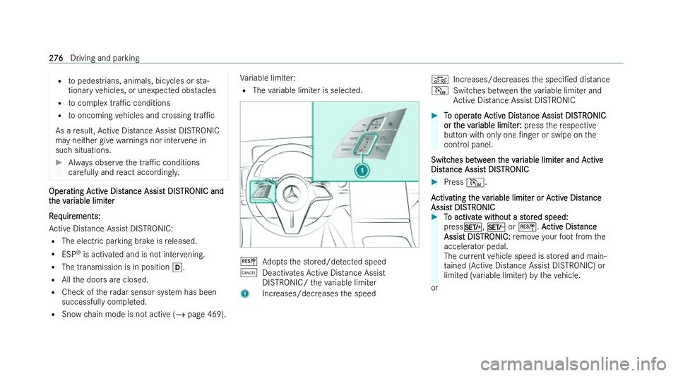 MERCEDES-BENZ S-CLASS SALOON LONG 2022  Owners Manual �=
�t �o� �p�e�d�e�s�t�r�i�a�n�s�,� �a�n�i�m�a�l�s�,� �b�i�c�y�c�l�e�s� �o�r� �s�t�a�-
�t�i�o�n�a�r�y� �v�e�h�i�c�l�e�s�,� �o�r� �u�n�e�x�p�e�c�t�e�d� �o�b�s�t�a�c�l�e�s
�= �t�o� �c�o�m�p�l�e�x�  �t�r