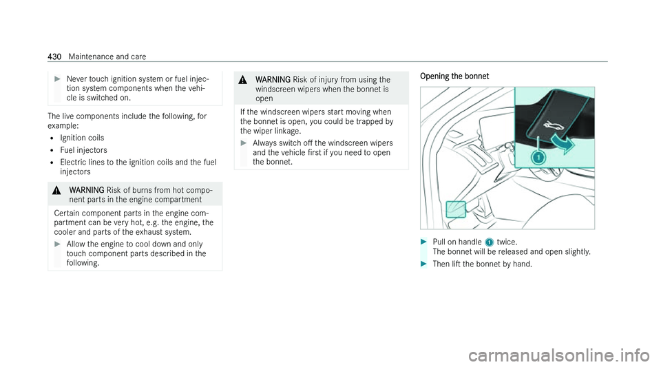 MERCEDES-BENZ S-CLASS SALOON LONG 2022  Owners Manual �
�N�e�v�e�r� �t�o�u�c�h� �i�g�n�i�t�i�o�n� �s�y�s�t�e�m� �o�r� �f�u�e�l� �i�n�j�e�c�-
�t�i�o�n� �s�y
�s�t�e�m� �c�o�m�p�o�n�e�n�t�s� �w�h�e�n� �t�h�e� �v�e�h�i�-
�c�l�e� �i�s� �s�w�i�t�c�h�e�d� �o�n