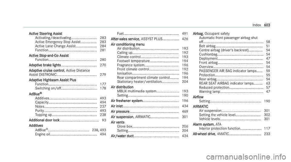 MERCEDES-BENZ S-CLASS SALOON LONG 2022  Owners Manual �A�c�t�i�v�e� �S�t�e�e�r�i�n�g� �A�s�s�i�s�t
�A �c�t�i�v�a�t�i�n�g�/�d�e�a�c�t�i�v�a�t�i�n�g�.�.�.�.�.�.�.�.�.�.�.�.�.�.�.�.�.�.�.�.�.�.�.�.�.�. �2�8�3
�A�c�t�i�v�e� �E�m�e�r�g�e�n�c�y� �S�t�o�p� �A�s