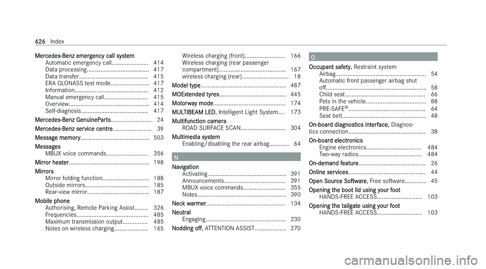 MERCEDES-BENZ S-CLASS SALOON LONG 2022  Owners Manual �M�e�r�c�e�d�e�s�-�B�e�n�z� �e�m�e�r�g�e�n�c�y� �c�a�l�l� �s�y�s�t�e�m
�A �u�t�o�m�a�t�i�c� �e�m�e�r�g�e�n�c�y� �c�a�l�l�.�.�.�.�.�.�.�.�.�.�.�.�.�.�.�.�.�.�.�.�.�. �4�1�4
�D�a�t�a� �p�r�o�c�e�s�s�i�n