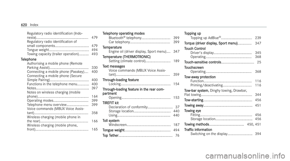 MERCEDES-BENZ S-CLASS SALOON LONG 2021  Owners Manual Re
gula tory radio identi/cation (Indo-
nesia).................................................... 479
Re gula tory radio identi/cation of
small component s.................................. 479
To 
