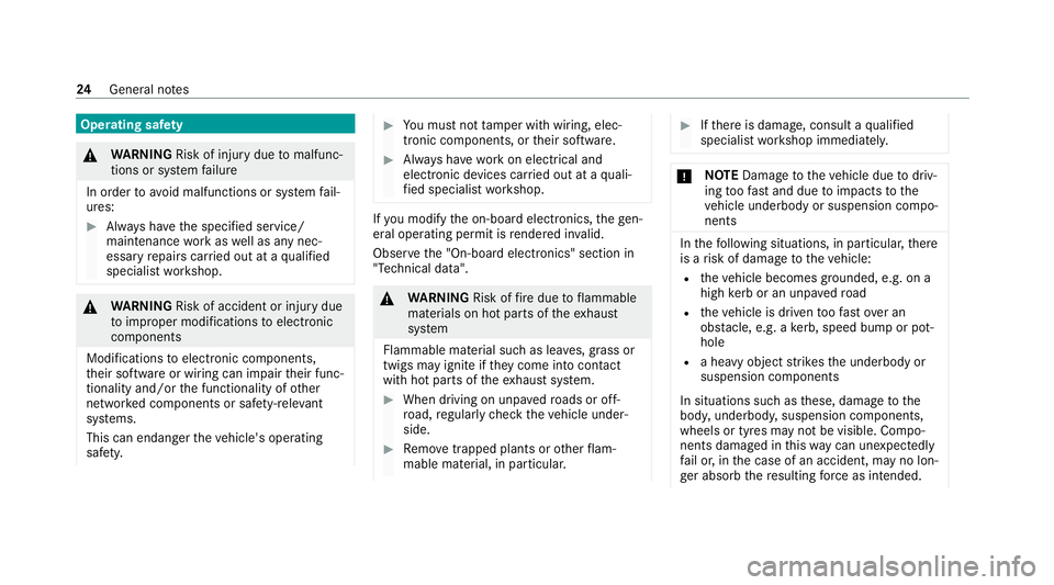 MERCEDES-BENZ S-CLASS SALOON LONG 2020 Owners Manual Operating saf
ety&
WARNING Risk of inju rydue tomalfunc‐
tions or sy stem failure
In order toavo id malfunctions or sy stem fail‐
ures: #
Alw ays ha vethe specified service/
maintenance workas wel