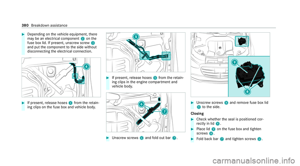 MERCEDES-BENZ S-CLASS SALOON LONG 2020 Owners Manual #
Depending on theve hicle equipment, there
may be an electrical component 2onthe
fuse box lid. If present, unscr ewscrew 3
and put the component tothe side without
disconnecting the electrical connec MERCEDES-BENZ S-CLASS SALOON LONG 2020 Owners Manual #
Depending on theve hicle equipment, there
may be an electrical component 2onthe
fuse box lid. If present, unscr ewscrew 3
and put the component tothe side without
disconnecting the electrical connec