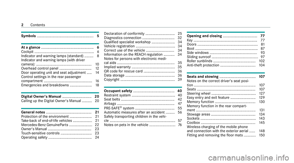 MERCEDES-BENZ S-CLASS SALOON LONG 2020  Owners Manual Symbols
........................................................ 5At
agl ance .................................................... 6
Cockpit ...........................................................