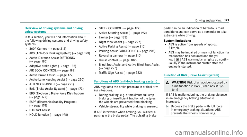 MERCEDES-BENZ S-CLASS COUPE 2017  Owners Manual Overvie
wofdriving sy stems and driving
saf etys ystems In
this section, youw illfind informatio nabout
th ef ollowing driving sy stems and driving saf ety
sy stems:
R 360° Camer a(→pag e212 )
R AB
