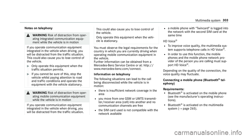 MERCEDES-BENZ S-CLASS COUPE 2017 Owners Manual Note
sont elephony &
WARNING Risk of di stra ction from oper‐
ating integrated communication equip‐
ment while thev ehicle is in motion
If yo uo perat ecommun icationequipment
integrated in thev e MERCEDES-BENZ S-CLASS COUPE 2017 Owners Manual Note
sont elephony &
WARNING Risk of di stra ction from oper‐
ating integrated communication equip‐
ment while thev ehicle is in motion
If yo uo perat ecommun icationequipment
integrated in thev e