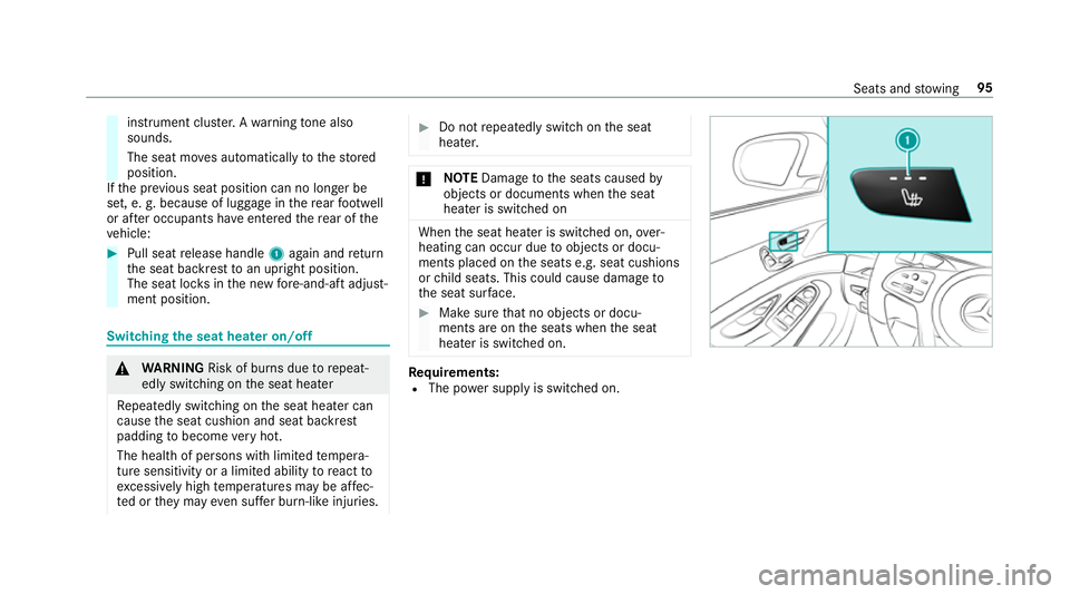 MERCEDES-BENZ S-CLASS COUPE 2017 Owners Manual instrumen
tclus ter.Aw arning tone also
sounds.
The sea tmove sautomatically tothes tored
position.
If th ep reviou sseat position can no longer be
set, e. g. because of luggag eintherear foot we ll
o MERCEDES-BENZ S-CLASS COUPE 2017 Owners Manual instrumen
tclus ter.Aw arning tone also
sounds.
The sea tmove sautomatically tothes tored
position.
If th ep reviou sseat position can no longer be
set, e. g. because of luggag eintherear foot we ll
o