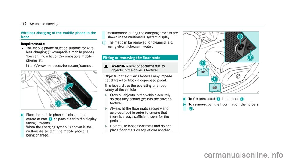MERCEDES-BENZ S-CLASS CABRIOLET 2017  Owners Manual Wire
lesschargin goft he mobile phone in the
front Re
quirements:
R The mobile phon emustbes uitable forw ire‐
less chargin g(Qi-compatible mobile phone).
Yo uc an find alistofQ i-compatible mobile
