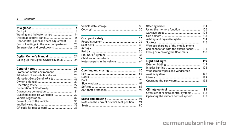 MERCEDES-BENZ S-CLASS CABRIOLET 2017  Owners Manual At
ag lance .................................................... 6
Cockpit ........................................................... 6
Wa rning and indicator lamps ........................ 14
Overhe