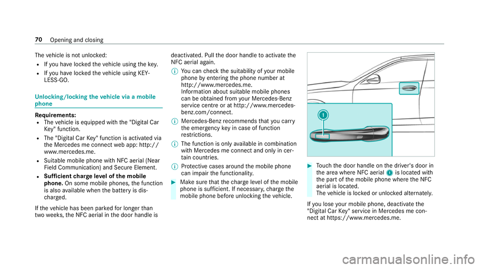 MERCEDES-BENZ S-CLASS CABRIOLET 2017 Manual PDF The
vehicle is no tunloc ked:
R Ifyo uh ave lockedt he vehicle using thek ey.
R Ifyo uh ave lockedt he vehicle using KEY‐
LESS-GO. Un
locking/locking thev ehicle via amobile
phone Re
quirements:
R T MERCEDES-BENZ S-CLASS CABRIOLET 2017 Manual PDF The
vehicle is no tunloc ked:
R Ifyo uh ave lockedt he vehicle using thek ey.
R Ifyo uh ave lockedt he vehicle using KEY‐
LESS-GO. Un
locking/locking thev ehicle via amobile
phone Re
quirements:
R T