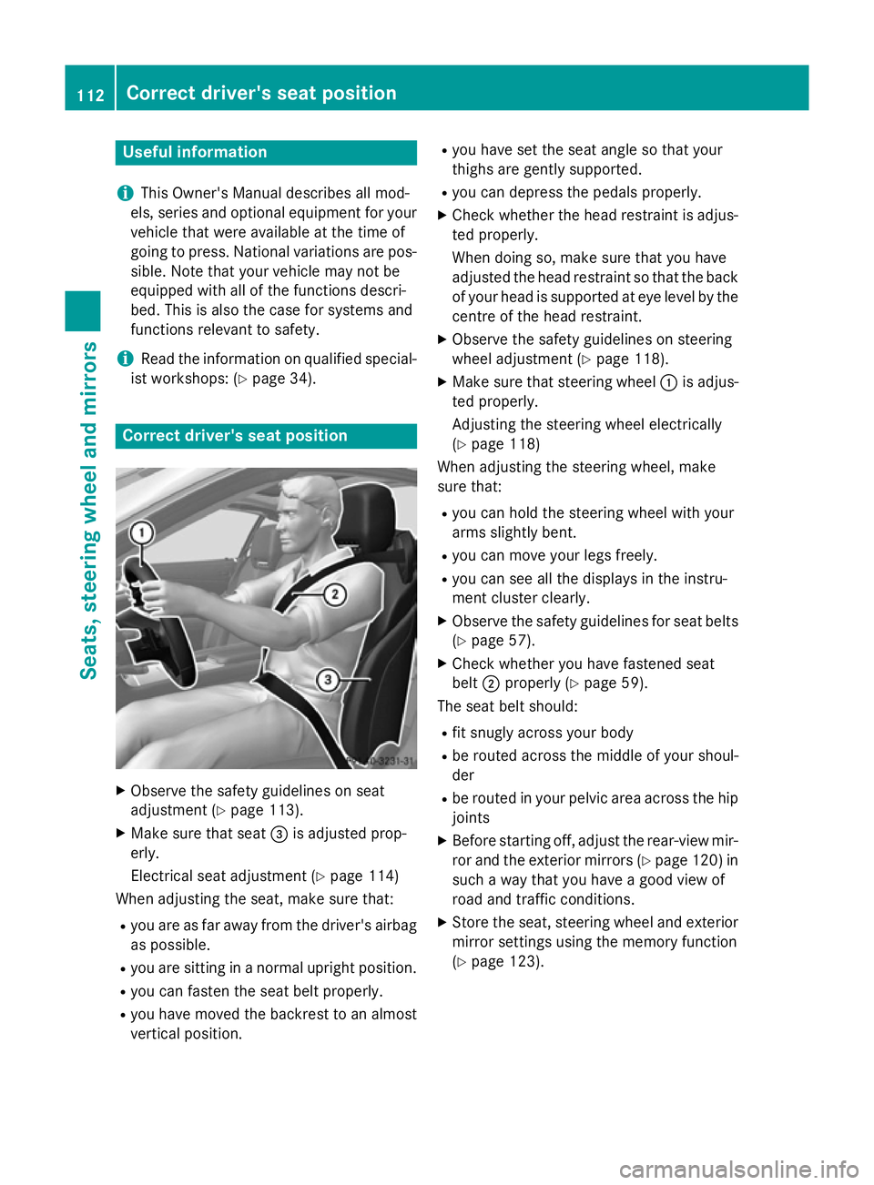 MERCEDES-BENZ SL ROADSTER 2012  Owners Manual Useful information
i This Owner's Manual describes all mod-
els, series and optional equipment for your
vehicle that were available at the time of
going to press. National variations are pos- sibl