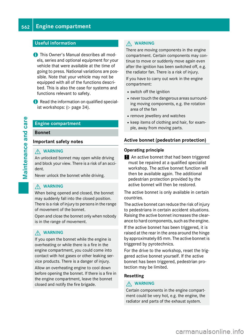 MERCEDES-BENZ SL ROADSTER 2012  Owners Manual Useful information
i This Owner's Manual describes all mod-
els, series and optional equipment for your
vehicle that were available at the time of
going to press. National variations are pos- sibl