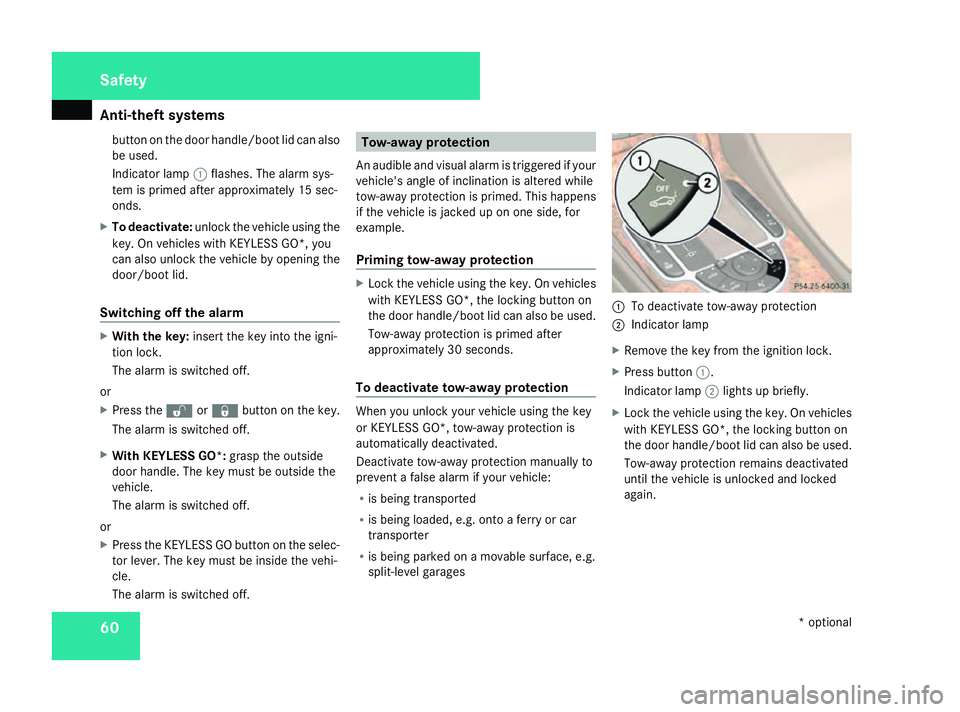 MERCEDES-BENZ SL ROADSTER 2008 Repair Manual Anti-thef
tsyste ms 60button on the door handle/boo
tlid ca na lso
be used.
Indicato rlamp 1flashes. Th ealarm sys-
tem is primed after approximatel y15sec-
onds.
X To deactivate: unlock the vehicl eu MERCEDES-BENZ SL ROADSTER 2008 Repair Manual Anti-thef
tsyste ms 60button on the door handle/boo
tlid ca na lso
be used.
Indicato rlamp 1flashes. Th ealarm sys-
tem is primed after approximatel y15sec-
onds.
X To deactivate: unlock the vehicl eu
