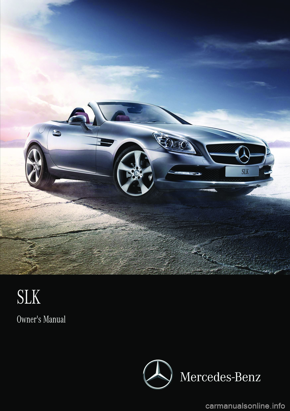 MERCEDES-BENZ SLK ROADSTER 2014 Owners Manual MERCEDES-BENZ SLK ROADSTER 2014 Owners Manual