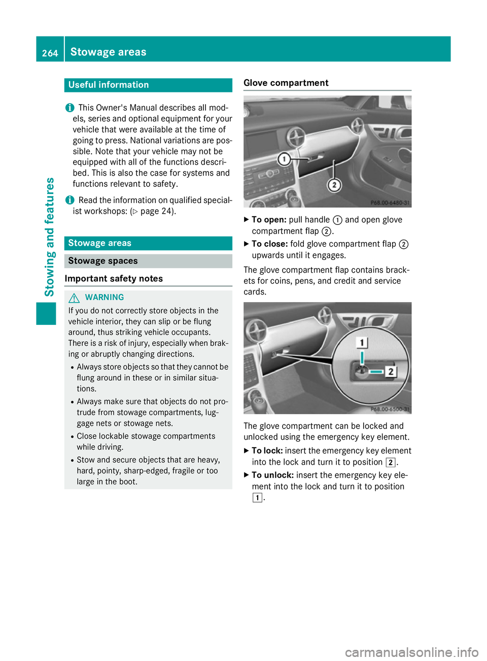 MERCEDES-BENZ SLK ROADSTER 2014 Owners Manual Useful information
i This Owner's Manual describes all mod-
els, series and optional equipment for your
vehicle that were available at the time of
going to press. National variations are pos- sibl MERCEDES-BENZ SLK ROADSTER 2014 Owners Manual Useful information
i This Owner's Manual describes all mod-
els, series and optional equipment for your
vehicle that were available at the time of
going to press. National variations are pos- sibl
