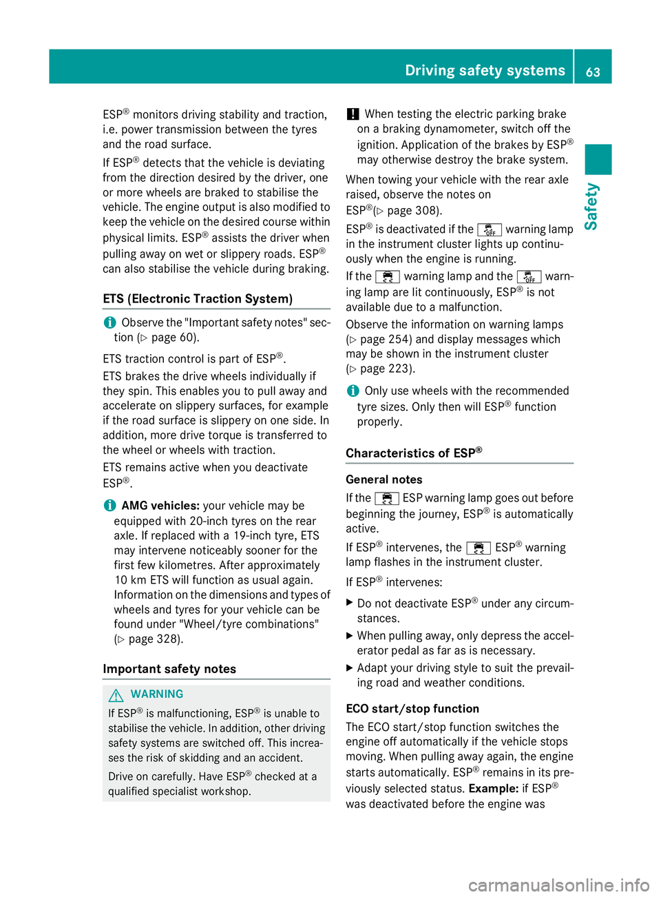 MERCEDES-BENZ SLK ROADSTER 2014 Repair Manual ESP
®
monitors driving stability and traction,
i.e. power transmission between the tyres
and the road surface.
If ESP ®
detects that the vehicle is deviating
from the direction desired by the driver MERCEDES-BENZ SLK ROADSTER 2014 Repair Manual ESP
®
monitors driving stability and traction,
i.e. power transmission between the tyres
and the road surface.
If ESP ®
detects that the vehicle is deviating
from the direction desired by the driver