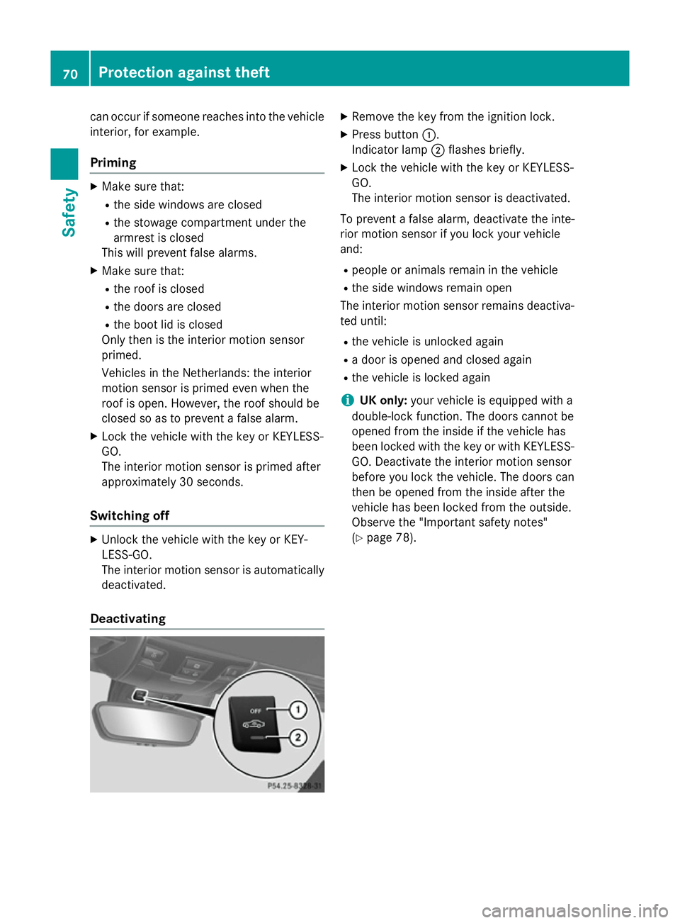 MERCEDES-BENZ SLK ROADSTER 2014 Manual PDF can occur if someone reaches into the vehicle
interior, for example.
Priming X
Make sure that:
R the side windows are closed
R the stowage compartment under the
armrest is closed
This will prevent fal MERCEDES-BENZ SLK ROADSTER 2014 Manual PDF can occur if someone reaches into the vehicle
interior, for example.
Priming X
Make sure that:
R the side windows are closed
R the stowage compartment under the
armrest is closed
This will prevent fal
