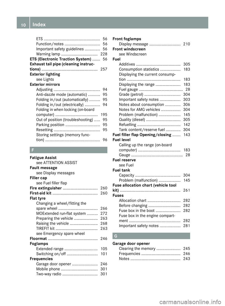 MERCEDES-BENZ SLK ROADSTER 2012 User Guide ETS
.................................................. 56
Function/notes ................................ 56
Important safety guidelines .............56
Warning lamp ................................. 