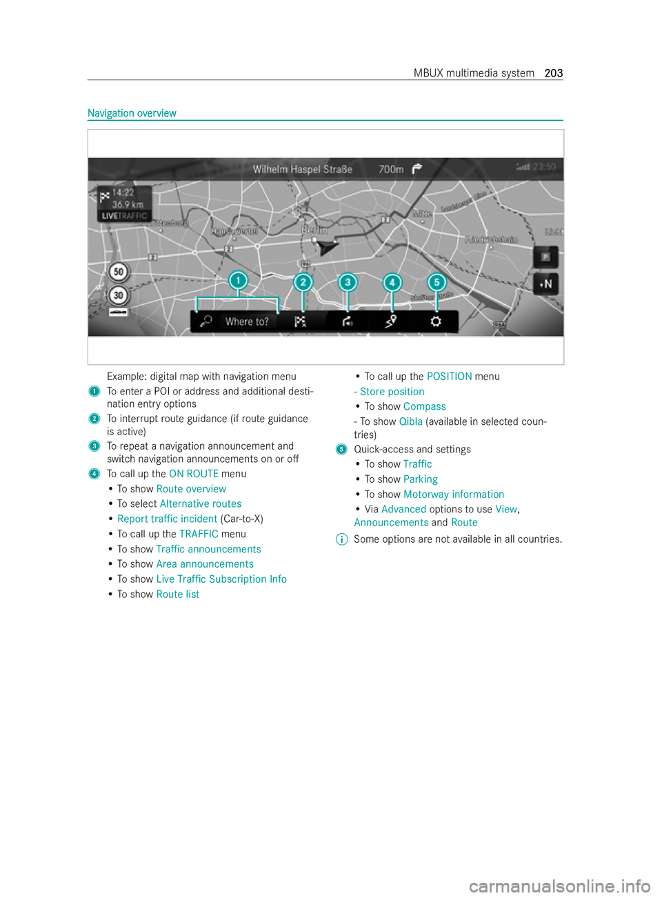 MERCEDES-BENZ V-CLASS 2021  Owners Manual N
N
a
avig
vig ation ov
ation overerview
view Example: digital map with navigation menu
1 Toenter a POI or address and additional desti-
nation entry options
2 Tointer rupt route guidance (if route gu