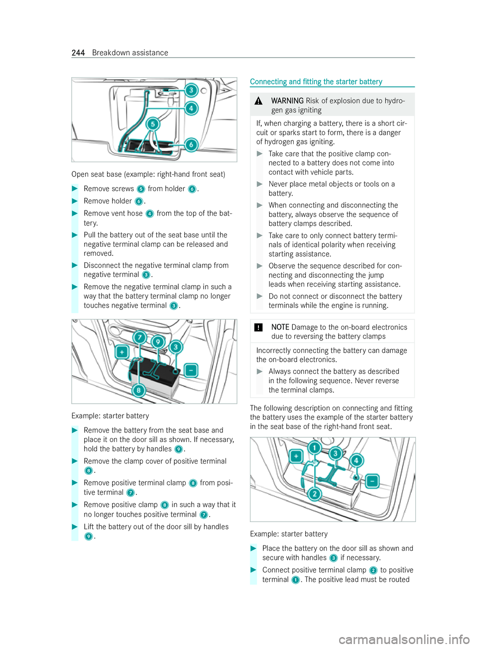 MERCEDES-BENZ V-CLASS 2021  Owners Manual Open seat base (e
xample:right-hand front seat) #
Remo vescr ews5 from holder 6. #
Remo veholder 6. #
Remo ve ve nt hose 4from theto p of the bat-
te ry. #
Pull the battery out of the seat base until 